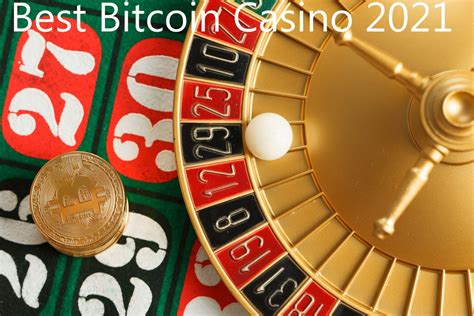live bitcoin casino 2021